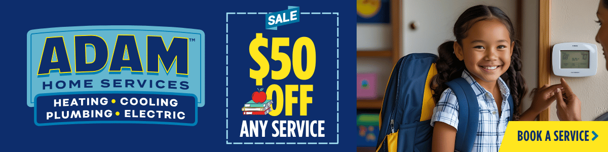 Banner ad for Adam Home Services offering $50 off any service for the month of August